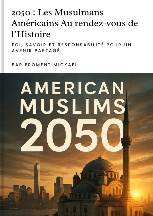 Livre “2050 : Les Musulmans Américains au rendez-vous de l’Histoire”, couverture 3D montrant une mosquée et le skyline des États-Unis au coucher du soleil, symbole de l’avenir des musulmans en Amérique.