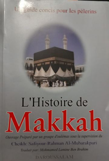 Livre sur l'histoire de Makkah, de La Mecque.