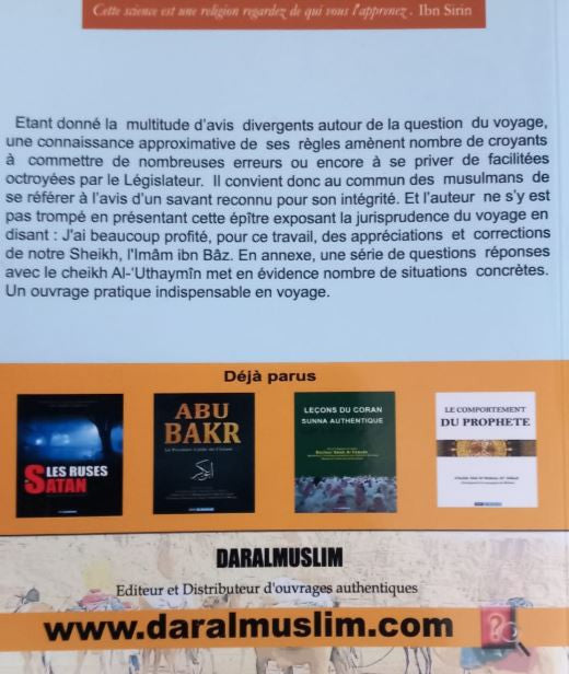 Livre islamique "La prière du voyageur" de Cheikh Sa'îd Al-Qahtani – explication des règles de prière en voyage, avec les fatawas du Cheikh Al-‘Uthaymîn. Ouvrage indispensable pour les musulmans qui voyagent. Éditions Dar Al Muslim. Prière raccourcie, qasr, regroupée, rattrapée, selon le Coran et la Sunna. Idéal pour comprendre les facilités offertes aux voyageurs en Islam.