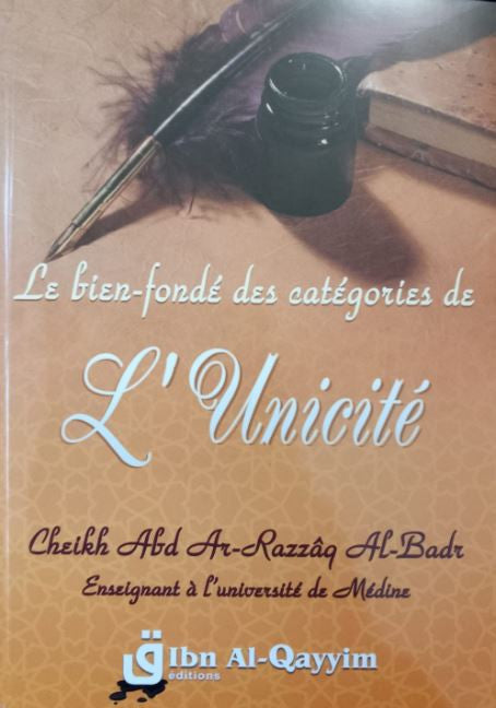 Livre islamique sur l’unicité d’Allah, Cheikh Al-Badr – Catégories du Tawhid expliquées simplement.