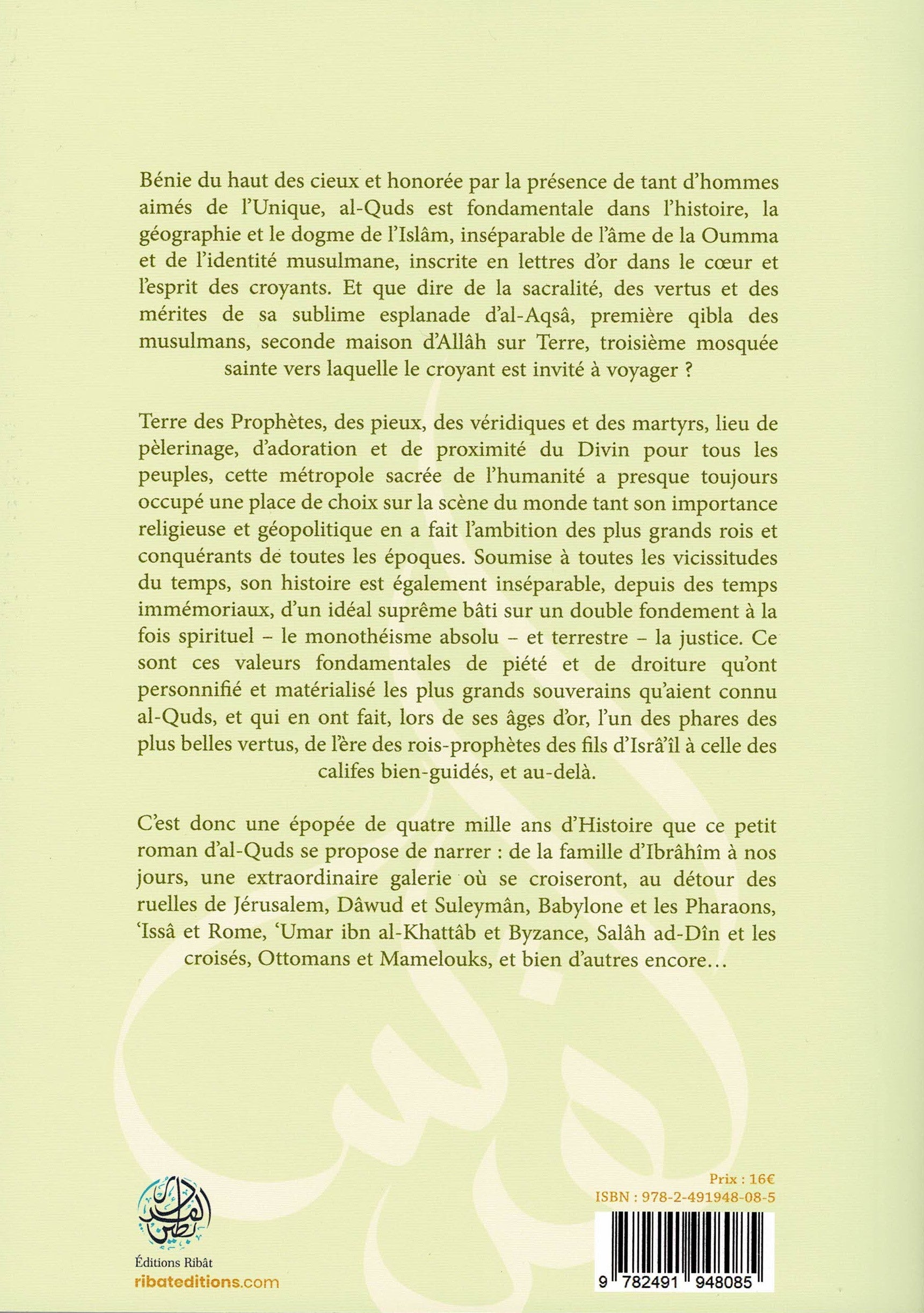 Couverture sublimée du livre Le Petit Roman d’Al-Quds d’Issâ Meyer, mettant en valeur le Dôme du Rocher baigné d’une lumière dorée au coucher du soleil. L’arrière-plan chaleureux et coloré évoque la profondeur spirituelle de Jérusalem en islam. Une image saisissante et attirante, pensée pour capter l’attention en boutique et inciter à la découverte.