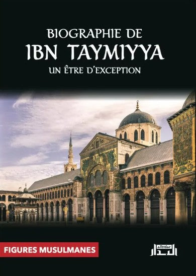 Biographie d'Ibn Taymiyya – Un livre captivant sur la vie et les enseignements d’un grand savant de l’islam. Figures musulmanes, histoire islamique, érudition, réforme, authenticité. À découvrir dans notre boutique musulmane.