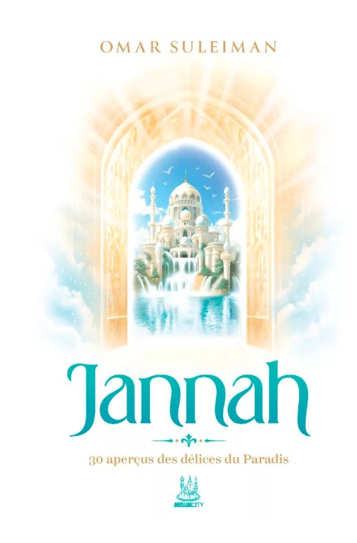 Couverture du livre "Jannah - 30 aperçus des délices du Paradis" par Omar Suleiman – Édition 3D cinématographique avec palais céleste et décor paradisiaque lumineux.