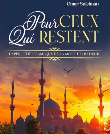 Livre islamique sur la mort et le deuil – Omar Suleiman – Pour Ceux Qui Restent
Découvrez « Pour Ceux Qui Restent », un ouvrage essentiel du célèbre imam Omar Suleiman. Ce livre islamique aborde avec douceur et profondeur la manière dont l’Islam guide les croyants face à la perte, au deuil et à la mort. Inspiré du Coran et de la Sunna, il apporte des réponses spirituelles et émotionnelles à ceux qui traversent une épreuve difficile. Idéal pour offrir, accompagner un proche ou se reconnecter à Allah dans l’é