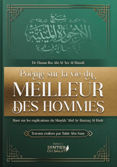 livre Explication du poème sur la vie du meilleur des hommes (grand format) - Ibn Abi Al-‘Izz Al-Hanafi - Sentier du salut