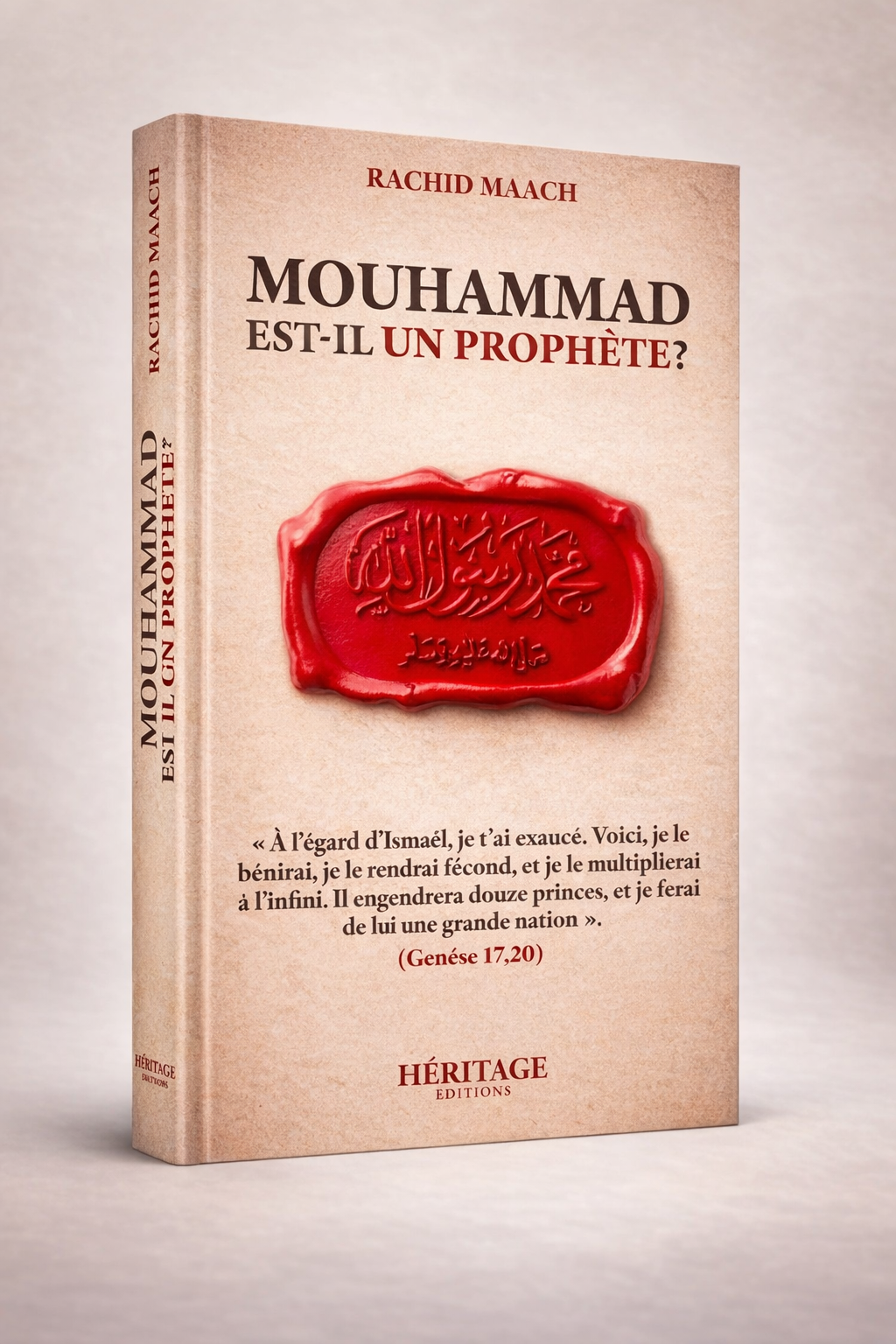 livre Mouhammad est-il un Prophète ? Rachid Maach - éditions Héritage - al bayyinah
