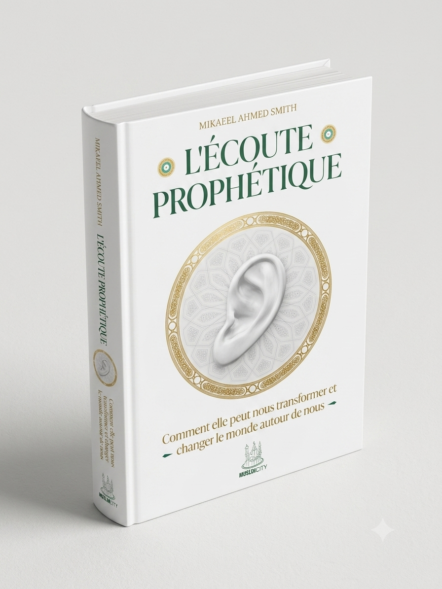 L’écoute prophétique – Comment elle peut nous transformer et changer le monde autour de nous – MuslimCity