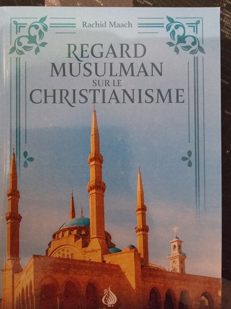 Livre 3D Regard Musulman sur le Christianisme de Rachid Maach – ouvrage comparatif islam et christianisme, couverture illustrée avec mosquée et église au coucher de soleil, édition religieuse dialogue interreligieux.